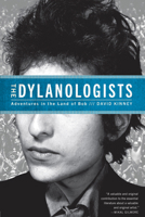 In Bob We Trust: Dispatches from Dylan Nation 1451626932 Book Cover