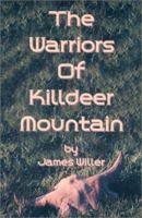 The Warriors of Killdeer Mountain 1564112551 Book Cover