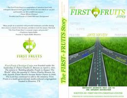 The First Fruits Story: Different Journeys that led to one Kingdom Destination 0692878254 Book Cover