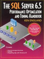 The SQL Server 6.5 Performance Optimization and Tuning Handbook 1555581803 Book Cover