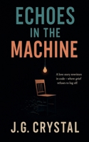 Echoes In The Machine B0FQZ4YXW8 Book Cover
