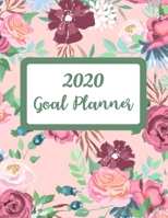 2020 Goal Planner: Success Journal for Organization, Productivity and Personal Growth 1656832151 Book Cover