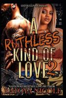 A Ruthless Kind of Love 2 107317395X Book Cover