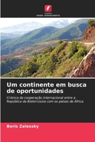 Um continente em busca de oportunidades (Portuguese Edition) 6207189957 Book Cover