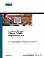 Cisco DQOS Exam Certification Guide (IP Telephony Self-Study) 1587200589 Book Cover