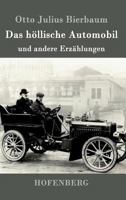 Das Hollische Automobil: Und Andere Erzahlungen 153031187X Book Cover