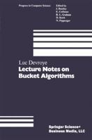 Lecture Notes on Bucket Algorithms (Progress in Computer Science, No 6) 0817633286 Book Cover