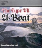 The Type VII U-boat 0870218867 Book Cover