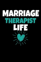 Marriage Therapist Life: Dot Grid Page Notebook: Gift For Marriage Therapist 1677548924 Book Cover