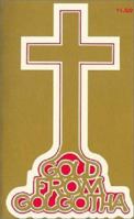 Gold from Golgotha 0892280247 Book Cover
