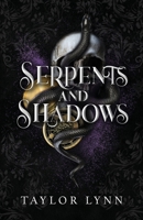 Serpents and Shadows: Essence and Runes, Book 2 B0FFB53DLJ Book Cover