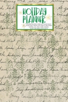 Holiday Planner: Green Ephemera Christmas Thanksgiving 2019 Calendar Holiday Guide Gift Budget Black Friday Cyber Monday Receipt Keeper Shopping List Meal Planner Event Tracker Christmas Card Address  1702335550 Book Cover