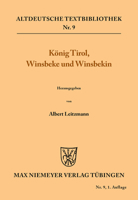 K�nig Tirol, Winsbeke Und Winsbekin (Classic Reprint) 114837356X Book Cover