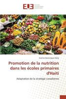 Promotion de La Nutrition Dans Les A(c)Coles Primaires D'Haiti 3841665047 Book Cover