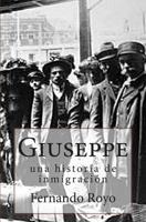 Giuseppe: una historia de inmigraci�n 1499190662 Book Cover