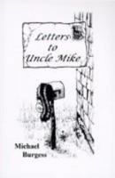 Letters to Uncle Mike 0965763854 Book Cover