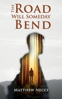 The Road Will Someday Bend null Book Cover