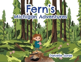 Fern's Michigan Adventures B0GRD1X4VZ Book Cover