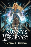 Sunny's Mercenary B0FRNPZ35X Book Cover