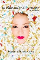 In Pillness and in Health 1999186303 Book Cover