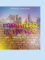 The Fairytales of Hip Hop: Volume 1 1312470569 Book Cover