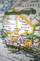 Timbuktu and Ouaga Too 0982524218 Book Cover