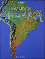 South America (Continents) 0817247777 Book Cover