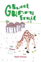 Sweet Gumpy Fruit 0228807514 Book Cover