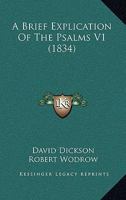 A Brief Explication of the Psalms 1166487857 Book Cover