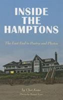 Inside the Hamptons: The east end in poetry and photos 1629030619 Book Cover