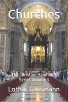 Churches: The Christian Handbook Series Volume 3 B0GT3PJHYS Book Cover