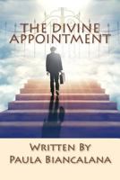 The Divine Appointment 1977583849 Book Cover