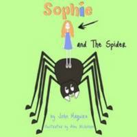 Sophie and the Spider 0957332823 Book Cover