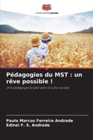 Pédagogies du MST: un rêve possible ! (French Edition) 6208600065 Book Cover
