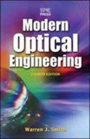 Modern Optical Engineering: The Design of Optical Systems (Optical and Electro-Optical Engineering Series) 0070591741 Book Cover