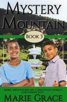 Mystery Mountain Three 1945698519 Book Cover