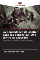 La dépendance de sentier dans les actions de lutte contre la pauvreté (French Edition) 6207791584 Book Cover