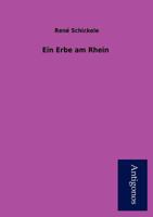 Ein Erbe Am Rhein 3954724502 Book Cover