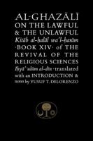 Al-Ghazali on the Lawful & the Unlawful 1911141368 Book Cover