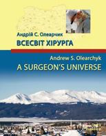 A Surgeon's Universe: Volume 3 1456761013 Book Cover