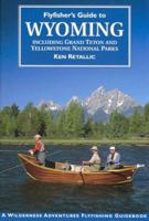 Flyfisher's Guide to Wyoming (Flyfisher's Guides) 1885106378 Book Cover