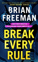 Break Every Rule 1665109793 Book Cover
