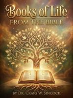 The Books of Life: What the Bible tells us B0H6SY78G6 Book Cover