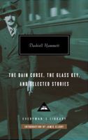 The Dain Curse, The Glass Key, and Selected Stories 0307266699 Book Cover