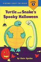 Turtle and Snake's Spooky Halloween (Easy-to-Read, Puffin) 0670035602 Book Cover