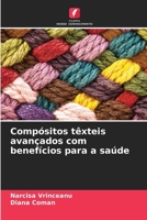 Compósitos têxteis avançados com benefícios para a saúde 6206853659 Book Cover
