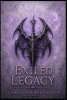 Exiled Legacy: Nightshade. Marked by Fate. Forged in Shadow. (Swedish Edition) B0H48FXDQH Book Cover