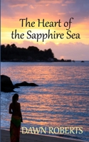 The Heart of the Sapphire Sea: An Unputdownable Maeve Connolly Novel Set in Ireland (Book 3 - A Martin Connolly/Castlehaven Cove Prequel) (Martin Connolly Series) B0FXSS13RV Book Cover