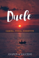 Duele 1679393650 Book Cover