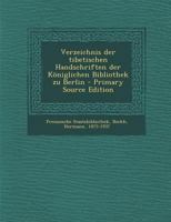 Verzeichnis Der Tibetischen Handschriften Der Koniglichen Bibliothek Zu Berlin 3662228173 Book Cover